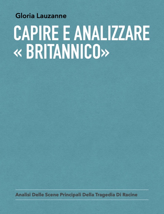 Capire e analizzare  « Britannico»