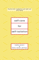 Nadia Narain & Katia Narain Phillips - Self-Care for Self-Isolation artwork