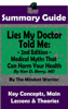 The Mindset Warrior - Summary Guide: Lies My Doctor Told Me - 2nd Edition: Medical Myths That Can Harm Your Health By Ken D. Berry, MD  The Mindset Warrior Summary Guide artwork