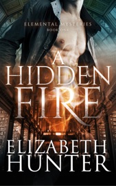 A Hidden Fire: Elemental Mysteries #1