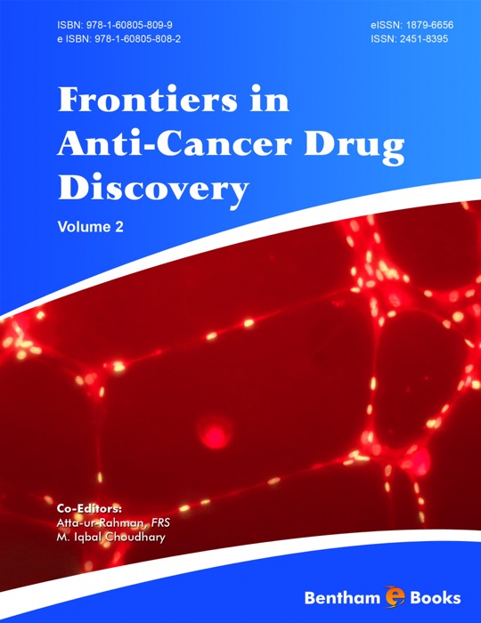 Frontiers in Anti-Cancer Drug Discovery: Volume 2