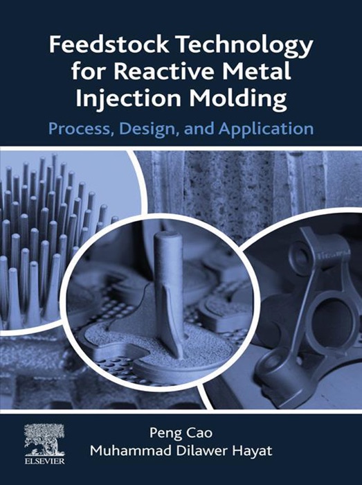 Feedstock Technology for Reactive Metal Injection Molding