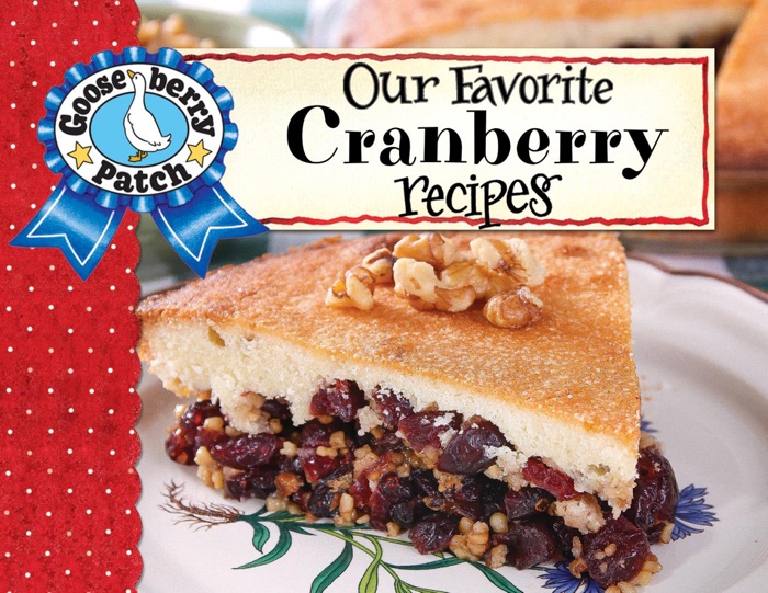 Our Favorite Cranberry Recipes