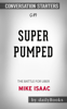 Super Pumped: The Battle for Uber by Mike Isaac: Conversation Starters - dailyBooks