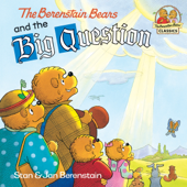 The Berenstain Bears and the Big Question - Stan Berenstain & Jan Berenstain