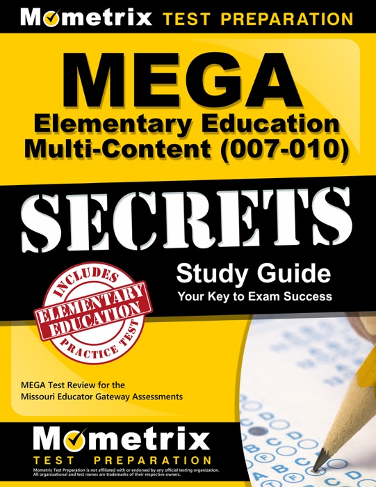 MEGA Elementary Education Multi-Content (007-010) Secrets Study Guide