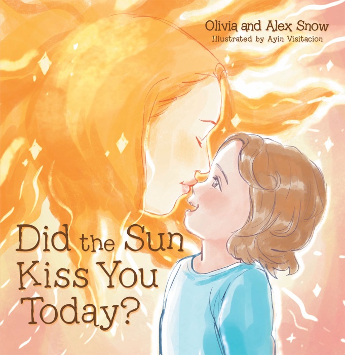 Did the Sun Kiss You Today?