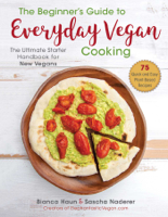 Bianca Haun & Sascha Naderer - The Beginner's Guide to Everyday Vegan Cooking artwork