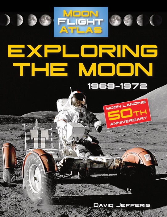 Exploring the Moon: 1969-1972