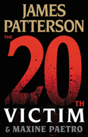 James Patterson & Maxine Paetro - The 20th Victim artwork