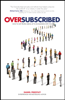 Oversubscribed - Daniel Priestley