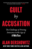 Alan Dershowitz - Guilt by Accusation artwork