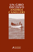 Un giro decisivo (Comisario Montalbano 10) - Andrea Camilleri