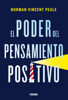 El poder del pensamiento positivo - Norman Vincent Peale