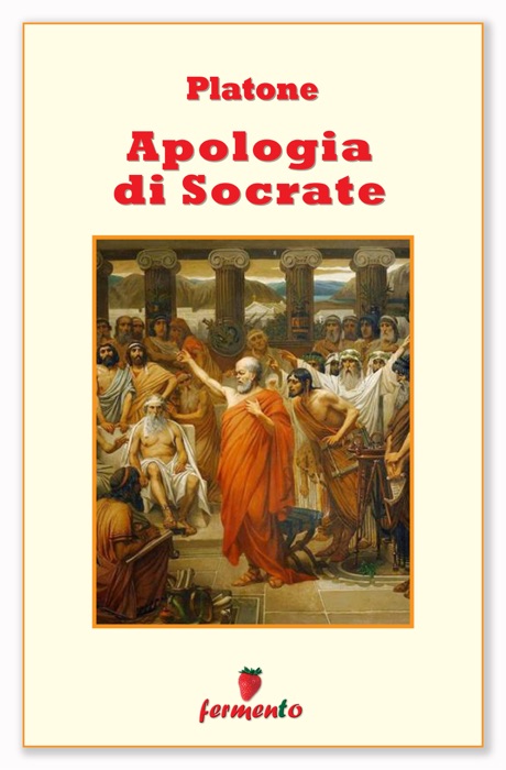 Apologia di Socrate - in italiano