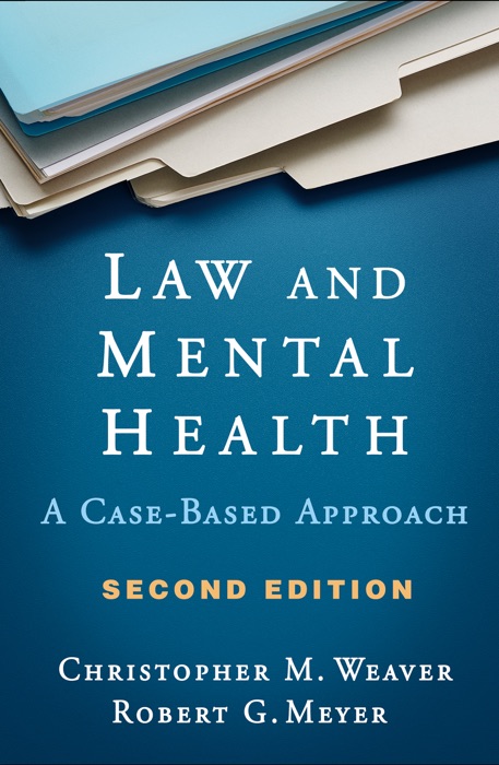 Law and Mental Health, Second Edition