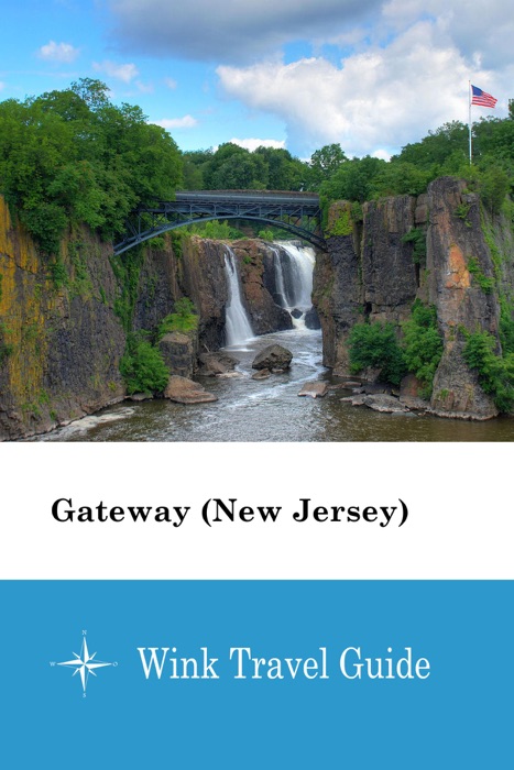 Gateway (New Jersey) - Wink Travel Guide