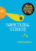 Something Stinks! - Gail Hedrick