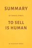 Milkyway Media - Summary of Daniel Pink’s To Sell Is Human by Milkyway Media artwork