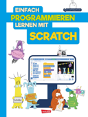 Einfach Programmieren lernen mit Scratch - Diana Knodel & Philipp Knodel