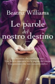 Le parole del nostro destino - Beatriz Williams by  Beatriz Williams PDF Download