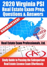 2020 Virginia PSI Real Estate Exam Prep Questions & Answers: Study Guide To Passing The Salesperson Real Estate License Exam Effortlessly