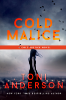 Toni Anderson - Cold Malice artwork