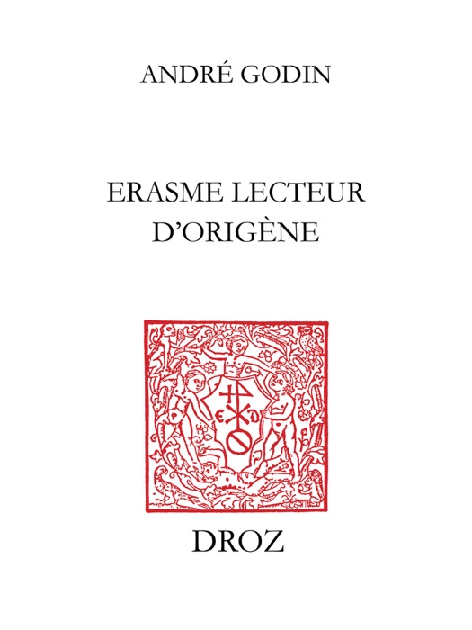 Erasme lecteur d’Origène