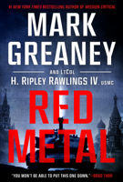 Mark Greaney & LtCol H. Ripley Rawlings IV, USMC - Red Metal artwork