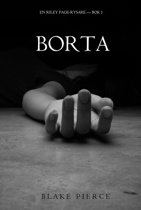 Borta (En Riley Paige-Rysare – Bok 1)