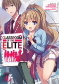 Classroom of the Elite (Light Novel) Vol. 4 - Syougo Kinugasa & Tomoseshunsaku