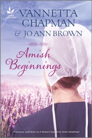 Amish Beginnings - Vannetta Chapman & Jo Ann Brown by  Vannetta Chapman & Jo Ann Brown PDF Download