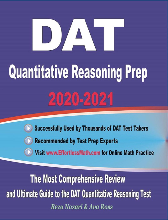 DAT Quantitative Reasoning Prep 2020-2021: The Most Comprehensive Review and Ultimate Guide to the DAT Quantitative Reasoning Test
