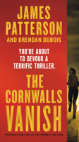 James Patterson & Brendan DuBois - The Cornwalls Vanish (previously published as The Cornwalls Are Gone) artwork