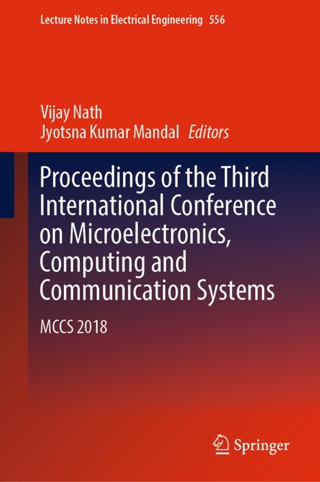 Proceedings of the Third International Conference on Microelectronics, Computing and Communication Systems