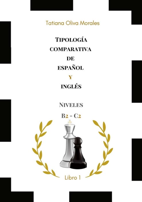 Tipología comparativa de Español e Inglés. Niveles B2—C2. Libro 1