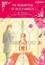 The Redemption Of Rico D'angelo - Ryo Arisawa & Michelle Douglas by  Ryo Arisawa & Michelle Douglas PDF Download