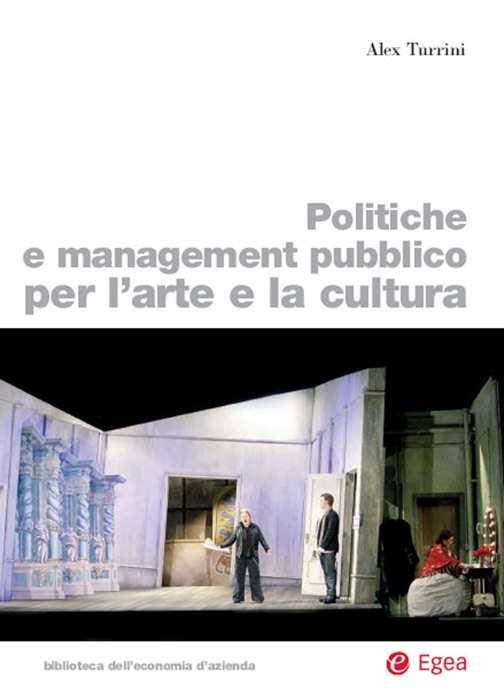 Politiche e management pubblico per l'arte e la cultura