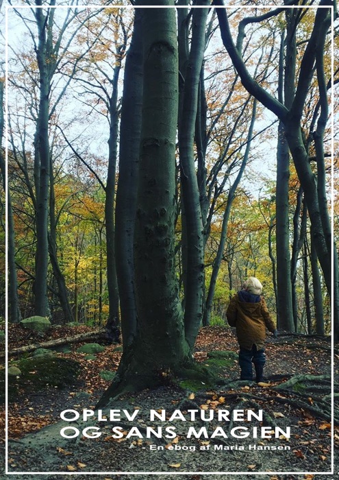 Oplev naturen og sans magien