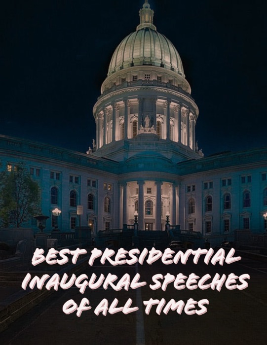 Best Inagural Speeches