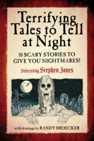 Stephen Jones & Randy Broecker - Terrifying Tales to Tell at Night artwork