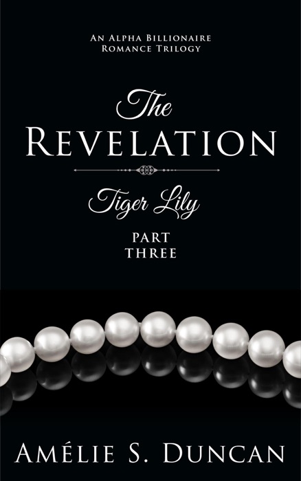 Tiger Lily: The Revelation