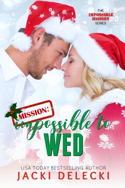 Mission: Impossible to Wed