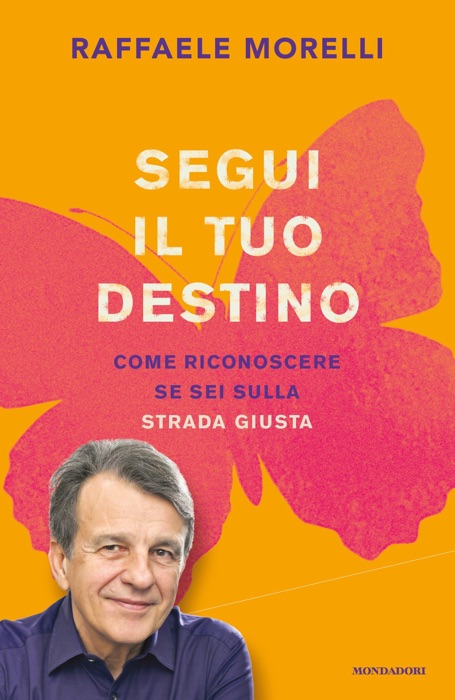 Segui il tuo destino