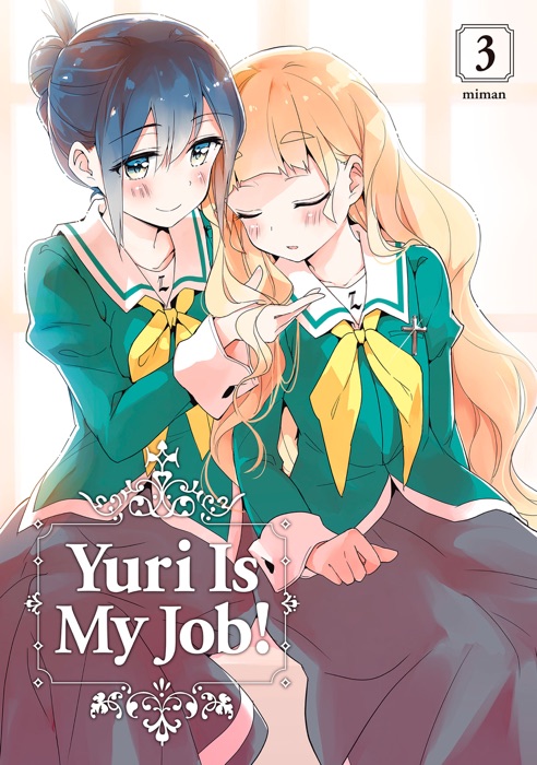 Yuri is My Job Volume 3