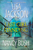 Lisa Jackson & Nancy Bush - Last Girl Standing artwork