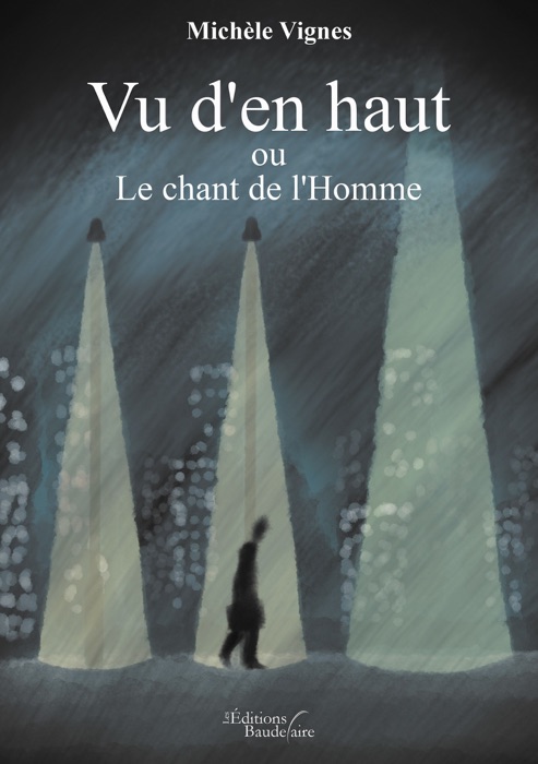 Vu d'en haut ou Le chant de l'Homme