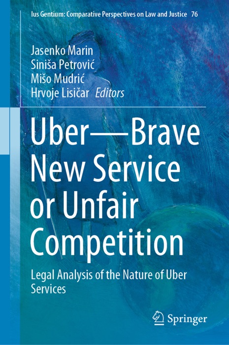 Uber—Brave New Service or Unfair Competition