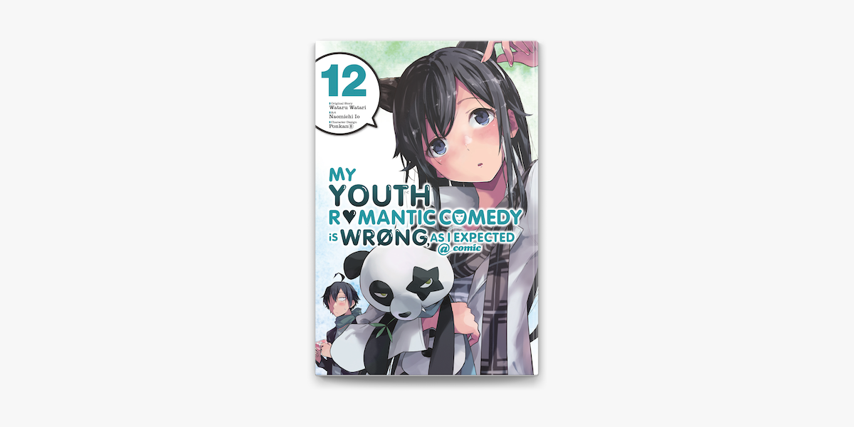 My Youth Romantic Comedy Is Wrong As I Expected Comic Vol 12 Manga On Apple Books