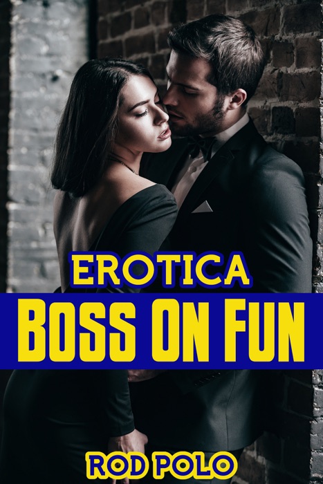 Erotica: Boss On Fun